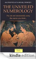 The Unveiled Numerology - Vol.1 - Kindle